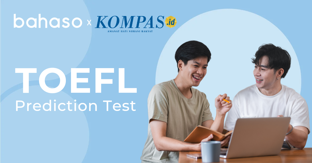TOEFL Prediction X Kompas.id